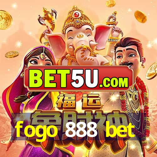 fogo 888 bet